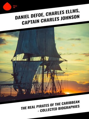 cover image of The Real Pirates of the Caribbean--Collected Biographies